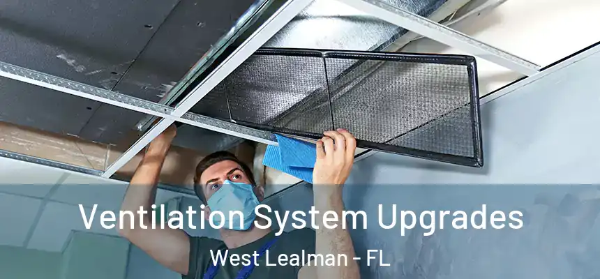 Ventilation System Upgrades West Lealman - FL